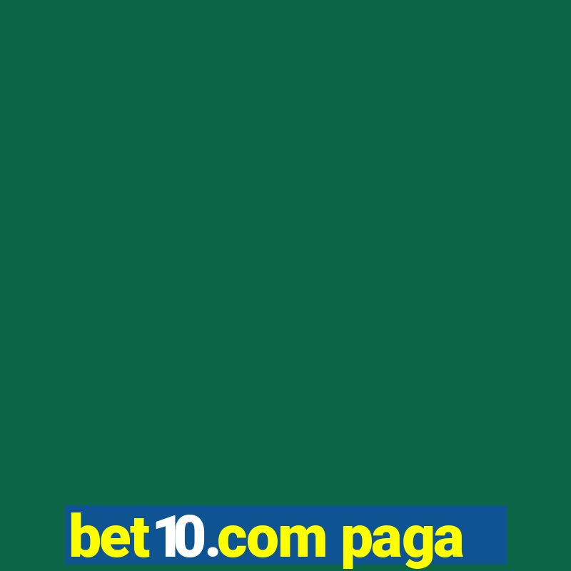 bet10.com paga